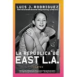 Republica de East LA, La: Cuentos book cover