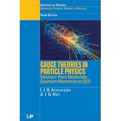 Gauge Theories in Particle Physics Volume I: From Relativistic Quantum Mechanics to QED (Taschenbuch)