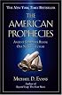 The American Prophecies: Ancient Scriptures Reveal Our Nation's Future