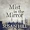 Mist in the Mirror