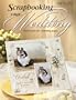 Fw Publications Memory Makers Books, Scrapbooking Your Wedding