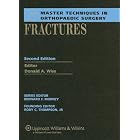 Click here to buy Master Techniques in Orthopaedic Surgery: Fractures by Donald A Wiss.