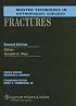 Master Techniques in Orthopaedic Surgery: Fractures (Master Techniques in Orthopaedic Surgery)