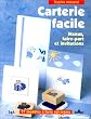 Carterie facile : Menus, faire-part et invitations, 27 mod�les � faire soi-m�me
