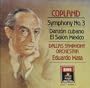 Aaron Copland: Symphony No. 3 / Danz�n Cubano / El Sal�n M�xico - Dallas Symphony Orchestra / Eduardo Mata