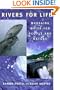 Rivers for Life: Managing Water For People And Nature