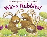 We`re Rabbits!