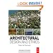 Architectural Design and Ethics: Tools for Survival