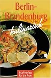  : Berlin & Mark Brandenburg kulinarisch