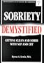 Sobriety Demystified: Getting Clean and Sober With NLP and CBT (Professional counselor handbooks)
