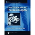 Clinical Scenarios in Thoracic Surgery: A Case Study Approach (Clinical Scenarios in... by  Robert Kalimi and L. Penfield Faber