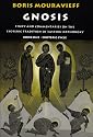 Gnosis, Exoteric Cycle: Study and Commentaries on the Esoteric Tradition of Eastern Orthodoxy (Vol 1)