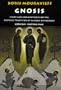 Gnosis, Exoteric Cycle: Study and Commentaries on the Esoteric Tradition of Eastern Orthodoxy (Vol 1)