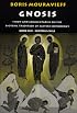 Gnosis, Exoteric Cycle: Study and Commentaries on the Esoteric Tradition of Eastern Orthodoxy (Vol 1)
