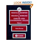Molecular Description of Biological Membrane Components by Computer Aided Conformational Analysis,... by  Robert Brasseur