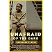 Unafraid of the Dark: A Memoir
