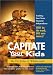 Capitate Your Kids: Teaching Your Teens Financial Independence