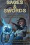 Sages & Swords: Heroic Fantasy Anthology