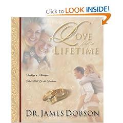 Love for a Lifetime: Building a Marriage that Will Go the Distance