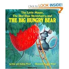 The Little Mouse, the Red Ripe Strawberry, and the Big Hungry Bear (Child's Play Library)