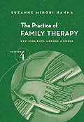 The Practice of Family Therapy: Key Elements Across Models