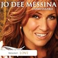 Unmistakable love. by Messina, Jo Dee, 1969-