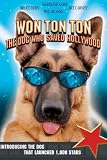 Won Ton Ton the Dog that Saved Hollywood