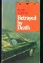 Betrayed by death (Walker British mystery)
