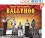 Circus and Carnival Ballyhoo: Sideshow Freaks, Jabbers and Blade Box Queens