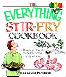 The Everything Stir-Fry Cookbook