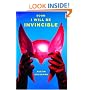 Soon I Will Be Invincible: A Novel