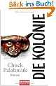 Die Kolonie: Roman