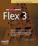The Essential Guide to Flex 3 (Essentials)