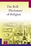 The Brill Dictionary of Religion (v. 1-4)