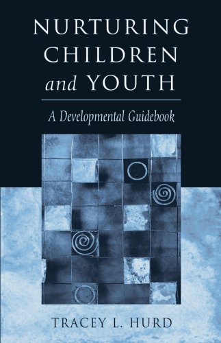 Nurturing Children and Youth: A Developmental Guidebook under The Books Store