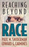 Reaching beyond Race