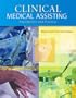Clinical Medical Assisting: Foundations and Practice