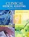Book Clinical Medical Assisting: Foundations and Practice