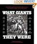 What Giants They Were