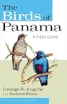 The Birds of Panama: A Field Guide