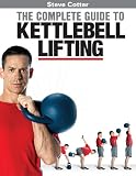 New Steve Cotter Book and DVD Combo - The Complete Guide to Kettlebell Lifting