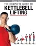New Steve Cotter Book and DVD Combo - The Complete Guide to Kettlebell Lifting