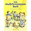 Das Stuhlkreisspiele Buch: Bewegte und ruhige Spielideen zu jeder Zeit und zwischendurch