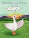 Janoose the Goose (Paperback) by J. D. Holiday