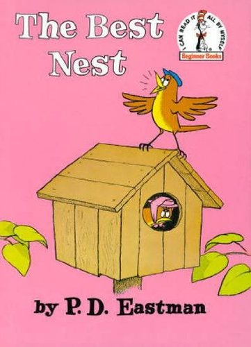 The Best Nest The Cat in the Hat Book - Ages 3-7