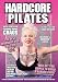 Hardcore Pilates