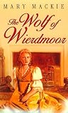 The Wolf of Wierdmoor (Thorndike General)