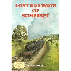 Lost Railways of Somerset