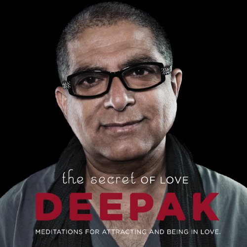 Deepak Chopra & Adam Plack - The Secret Of Love: Meditations For Attracting And Being In Love - Zortam Music