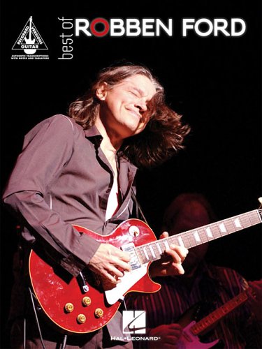 Best of Robben Ford (Guitar Recorded Versions)